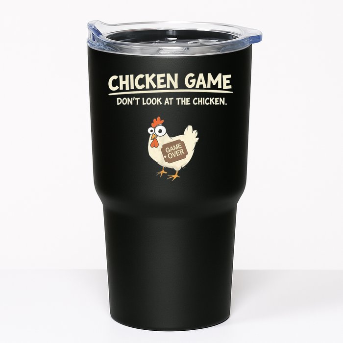 Funny Chicken Game DonT Look Design Tumbler