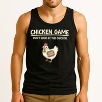 Funny Chicken Game DonT Look Design Tank Top