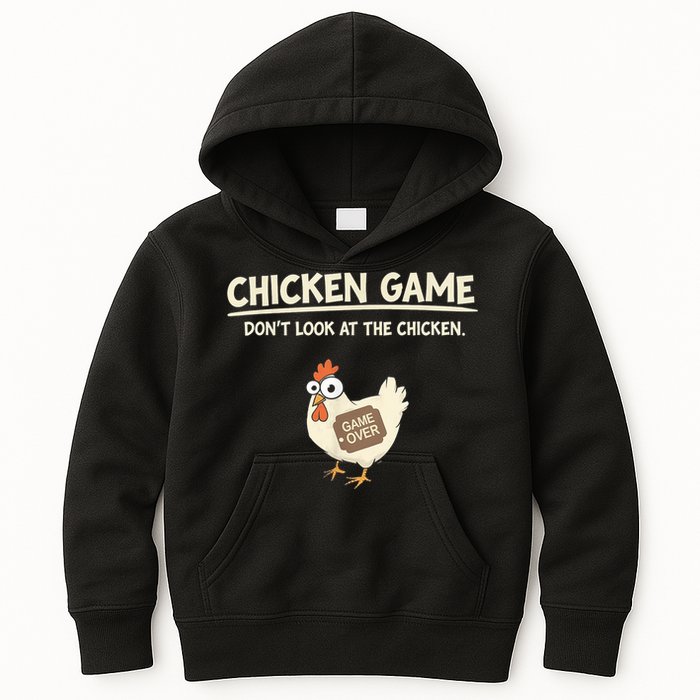Funny Chicken Game DonT Look Design Kids Hoodie