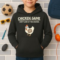 Funny Chicken Game DonT Look Design Kids Hoodie