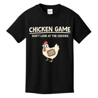 Funny Chicken Game DonT Look Design Kids T-Shirt