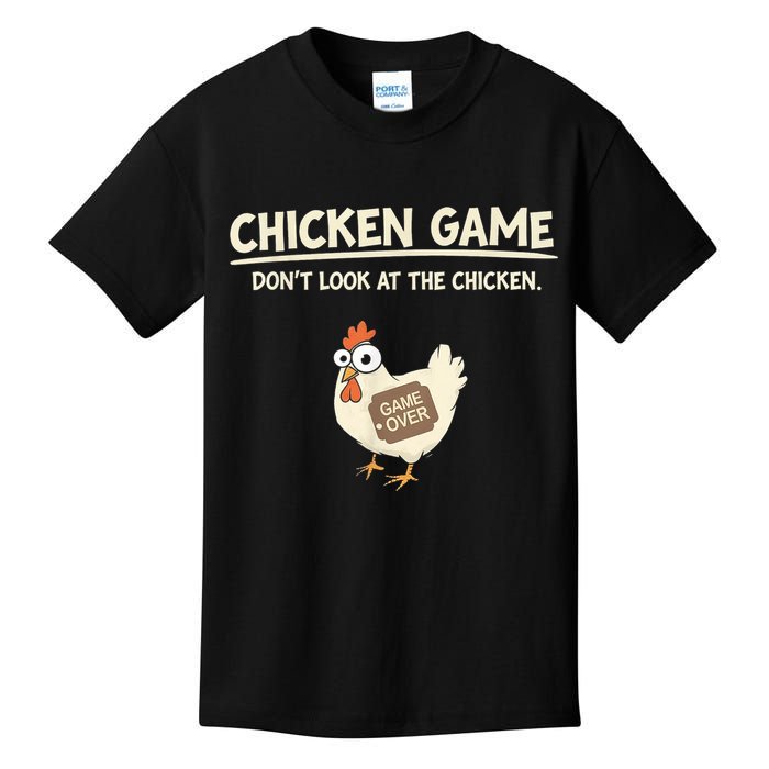 Funny Chicken Game DonT Look Design Kids T-Shirt