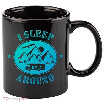Funny Campervan Gift I Sleep Around Motorhome Husband Gift 11oz C Handle Ceramic Mug