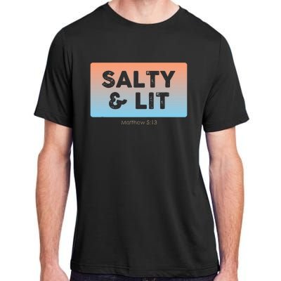 Funny Christian Gift Salty & Lit Adult ChromaSoft Performance T-Shirt