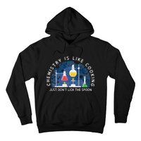 Funny Chemist Gifts Chemistry Is Like Cooking Science Nerd Hoodie