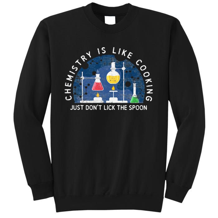 Funny Chemist Gifts Chemistry Is Like Cooking Science Nerd Sweatshirt