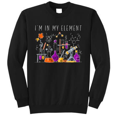 Funny Chemist Gifts I'm In My Element Chemistry Science Nerd Sweatshirt