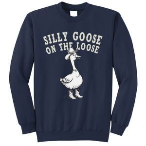 Funny Cute Goose Cowboy Goose Lover Silly Goose On The Loose Sweatshirt