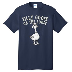 Funny Cute Goose Cowboy Goose Lover Silly Goose On The Loose Tall T-Shirt