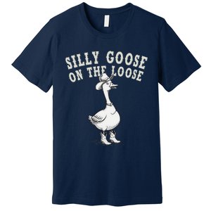 Funny Cute Goose Cowboy Goose Lover Silly Goose On The Loose Premium T-Shirt