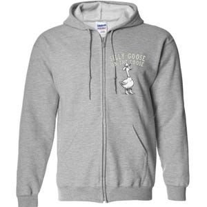 Funny Cute Goose Cowboy Goose Lover Silly Goose On The Loose Full Zip Hoodie