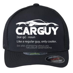 Funny Car Guy Gift Car Guy Definition Flexfit Unipanel Trucker Cap