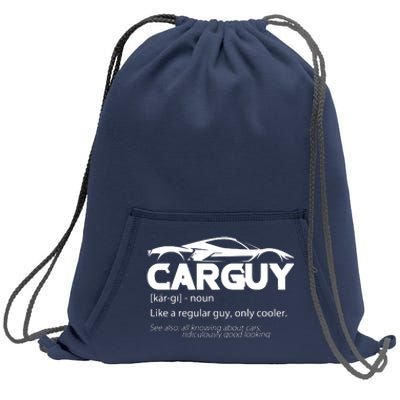 Funny Car Guy Gift Car Guy Definition Sweatshirt Cinch Pack Bag