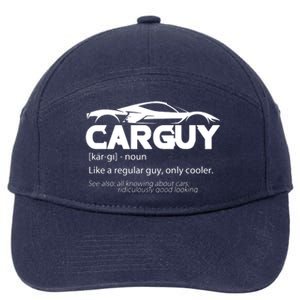 Funny Car Guy Gift Car Guy Definition 7-Panel Snapback Hat