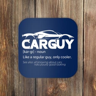 Funny Car Guy Gift Car Guy Definition Coaster