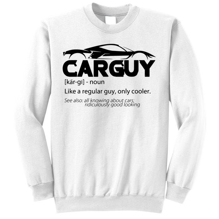 Funny Car Guy Gift Car Guy Definition Sweatshirt