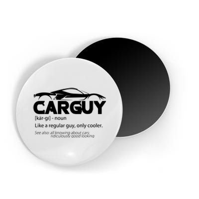 Funny Car Guy Gift Car Guy Definition Magnet