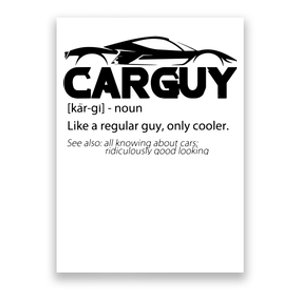 Funny Car Guy Gift Car Guy Definition Poster