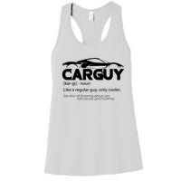 Funny Car Guy Gift Car Guy Definition Women's Racerback Tank