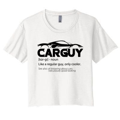 Funny Car Guy Gift Car Guy Definition Women's Crop Top Tee