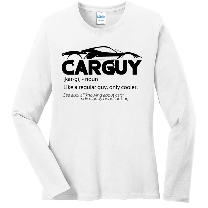 Funny Car Guy Gift Car Guy Definition Ladies Long Sleeve Shirt