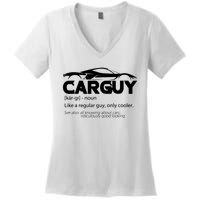 Funny Car Guy Gift Car Guy Definition Women's V-Neck T-Shirt