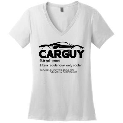 Funny Car Guy Gift Car Guy Definition Women's V-Neck T-Shirt