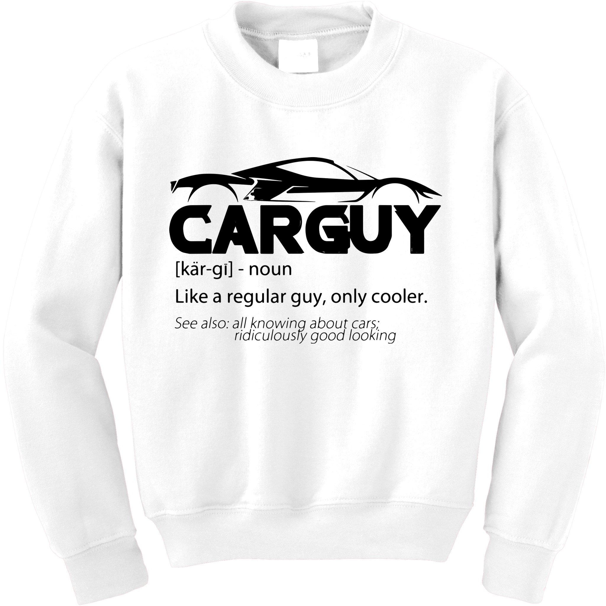 Funny Car Guy Gift Car Guy Definition Kids Sweatshirt
