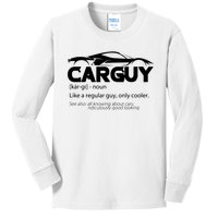 Funny Car Guy Gift Car Guy Definition Kids Long Sleeve Shirt