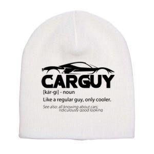 Funny Car Guy Gift Car Guy Definition Short Acrylic Beanie