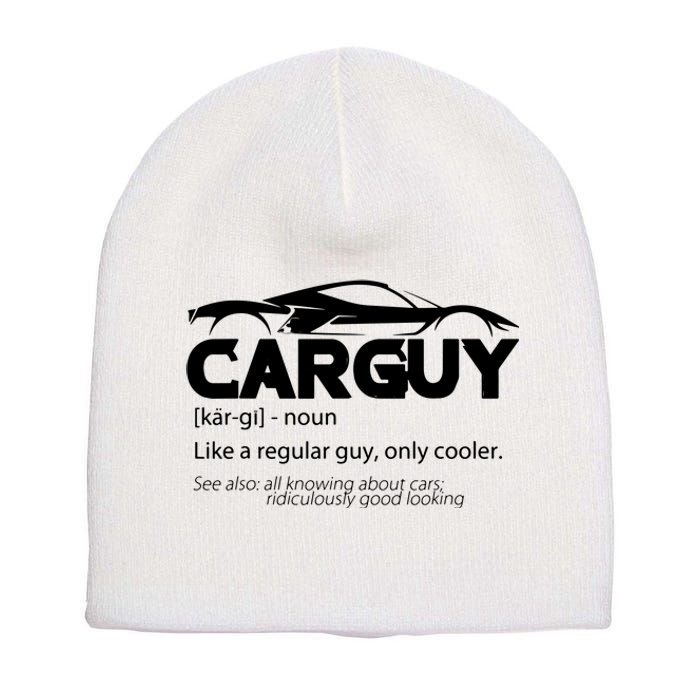 Funny Car Guy Gift Car Guy Definition Short Acrylic Beanie