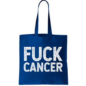 Fuck Cancer Gift Cancer Awareness Gift For And Tote Bag