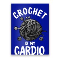 Funny Crochet Gift Crocheters Crocheting Lovers Cute Gift Poster