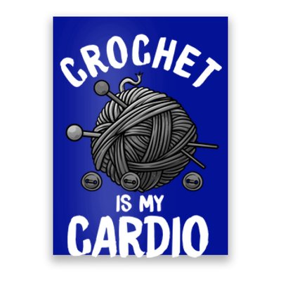 Funny Crochet Gift Crocheters Crocheting Lovers Cute Gift Poster