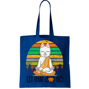 Funny Cagreat Gift Meditating Kitty Let That Shit Go Fun Gift Funny Gift Tote Bag