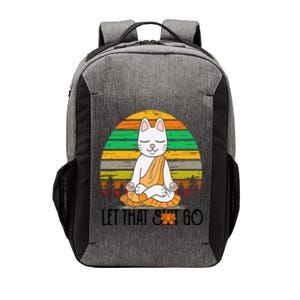 Funny Cagreat Gift Meditating Kitty Let That Shit Go Fun Gift Funny Gift Vector Backpack