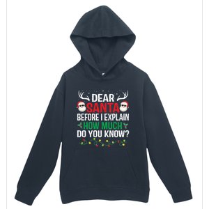 Funny Christmas Gift Adults Dear Santa I Can Explain Gift Urban Pullover Hoodie