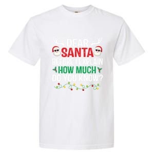 Funny Christmas Gift Adults Dear Santa I Can Explain Gift Garment-Dyed Heavyweight T-Shirt