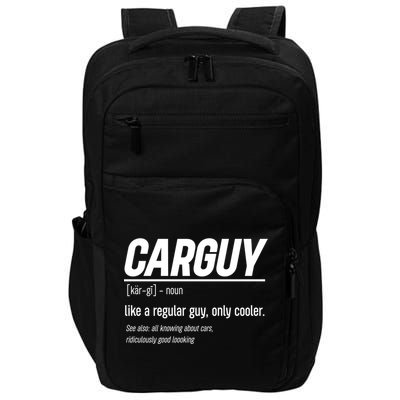 Funny Car Guy Definition Meaningful Gift Impact Tech Backpack