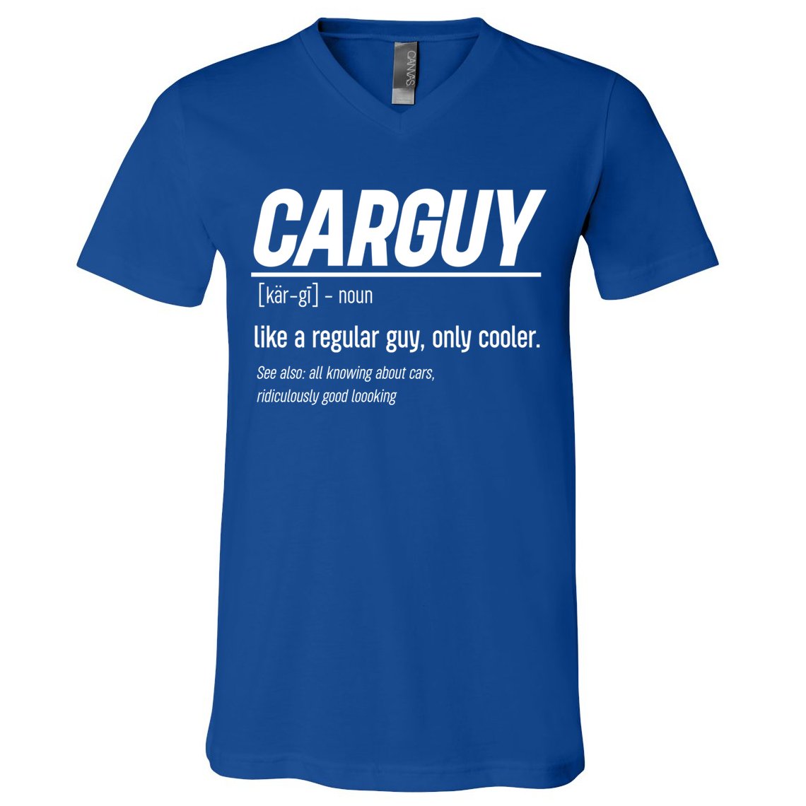 Funny Car Guy Definition Meaningful Gift V-Neck T-Shirt