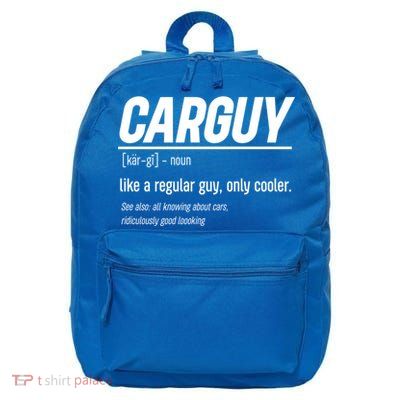 Funny Car Guy Definition Meaningful Gift 16 in Basic Backpack