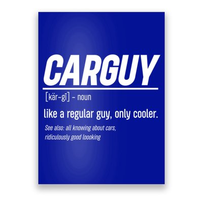 Funny Car Guy Definition Meaningful Gift Poster