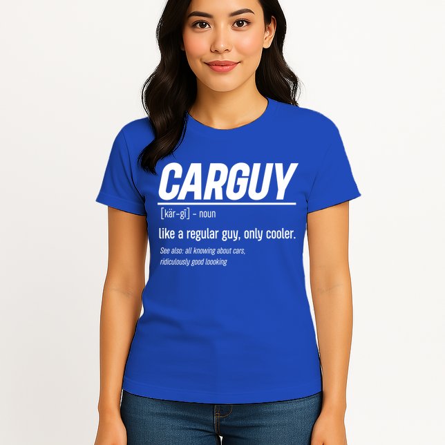 Funny Car Guy Definition Meaningful Gift Womens T-Shirt