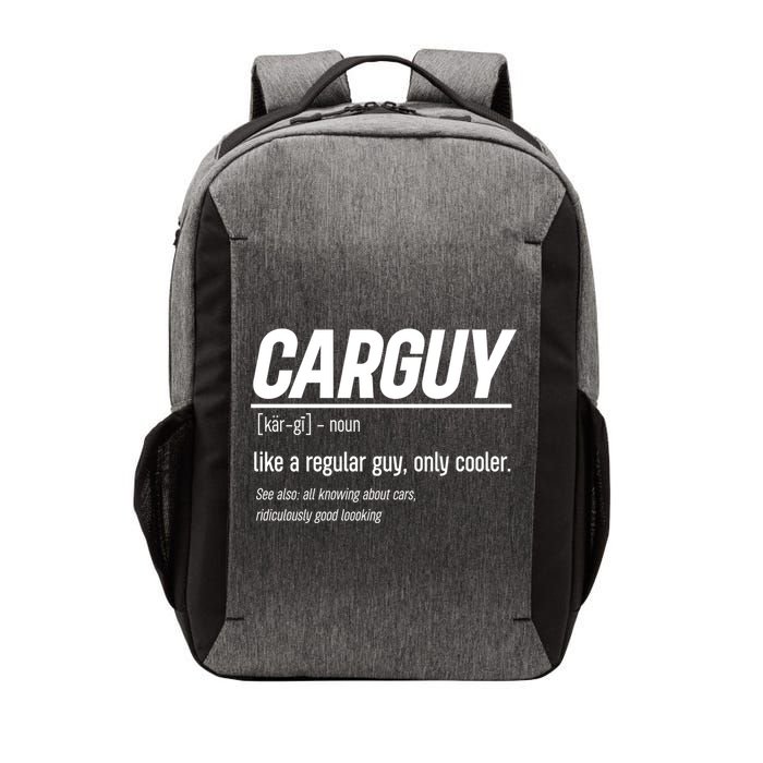 Funny Car Guy Definition Meaningful Gift Vector Backpack