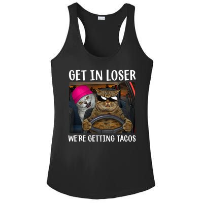 Funny Cats Get In Loser We're Getting Tacos Ladies PosiCharge Competitor Racerback Tank