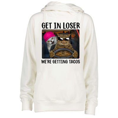 Funny Cats Get In Loser We're Getting Tacos Womens Funnel Neck Pullover Hood