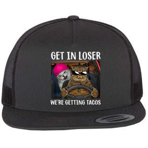 Funny Cats Get In Loser We're Getting Tacos Flat Bill Trucker Hat