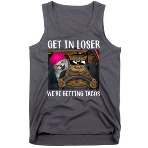 Funny Cats Get In Loser We're Getting Tacos Tank Top