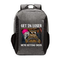 Funny Cats Get In Loser We're Getting Tacos Vector Backpack