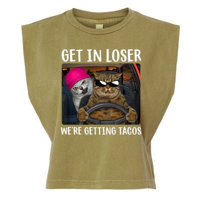 Funny Cats Get In Loser We're Getting Tacos Garment-Dyed Women's Muscle Tee